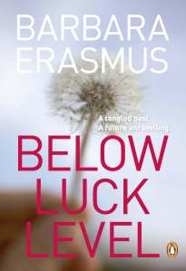 Writer Barbara Erasmus Book Cover - Below Luck Level