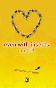 Writer Barbara Erasmus Book Cover - Even with Insects