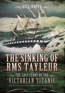 Writer Gill Hoffs Book Cover - The Sinking of RMS Tayleur