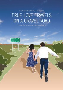  Play - True Love Travels on a Gravel Road - Poster Art - Design by Michelle Odgers