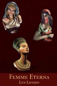 Poet Lyn Lifshin Book Cover - Femme Eterna