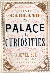 Writer Rosie Garland Book Cover - The Palace of Curiosities
