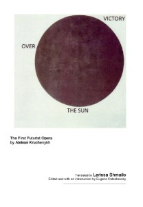 Writer Larissa Shmailo Translated Libretto - Victory over the Sun