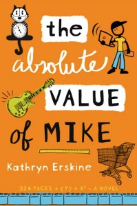 Writer Kathryn Erskine Book Cover - The Absolute Value of Mike