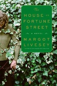Writer Margot Livesey Book Cover - The House on Fortune Street