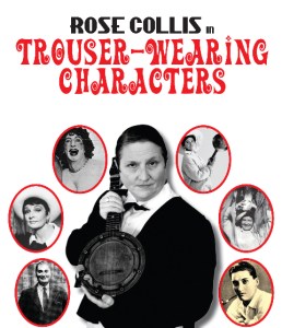 Rose in Trouser-Wearing Characters (photo by Amanda Baker)
