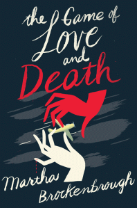 Writer Martha Brockenbrough Book Cover - The Game of Love and Death