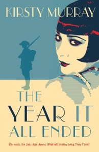 Writer Kirsty Murray Book Cover - The Year It All Ended