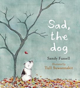 Writer Sandy Fussell Book Cover - Sad, the dog