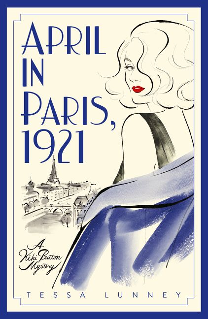 Writer Tessa Lunney Book Cover - April in Paris, 1921