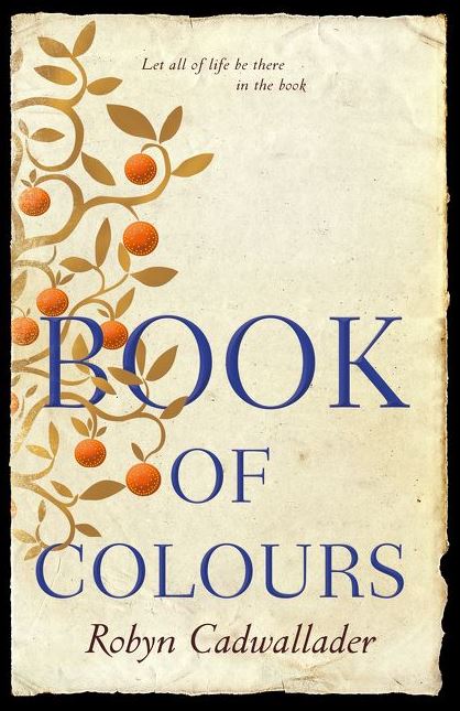 Writer Robyn Cadwaller Book Cover - Book of Colours