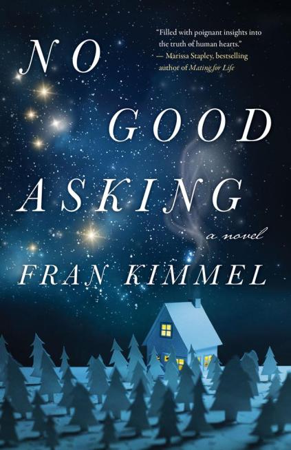 Writer Fran Kimmel Book Cover - No Good Asking
