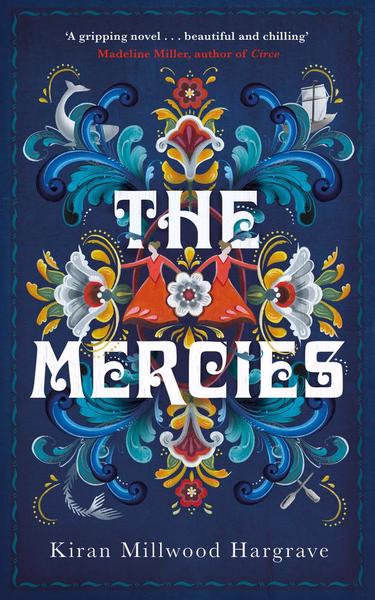 Writer Kiran Millwood Hargrave Book Cover - The Mercies
