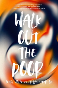 Writers Anderton and Wolfe Book Cover - Walk Out the Door